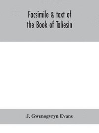 bokomslag Facsimile & text of the Book of Taliesin