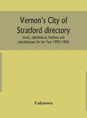 Vernon's City of Stratford directory 1