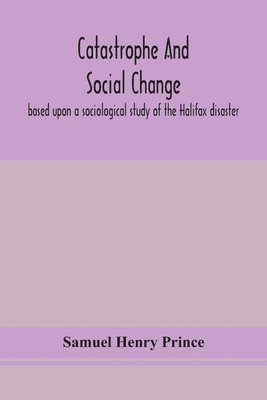 Catastrophe and social change 1