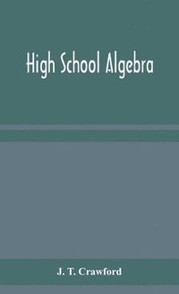 bokomslag High school algebra