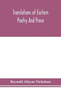 bokomslag Translations of Eastern poetry and prose