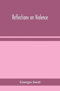 bokomslag Reflections on violence