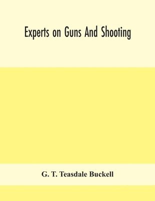 bokomslag Experts on guns and shooting