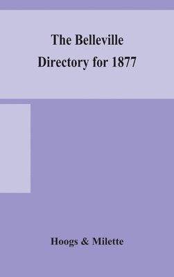The Belleville directory for 1877 1