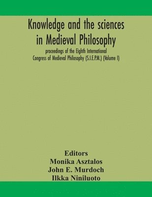 Knowledge and the sciences in medieval philosophy 1