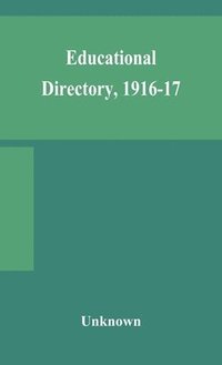 bokomslag Educational directory, 1916-17