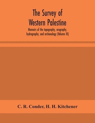 The survey of western Palestine 1