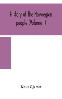 bokomslag History of the Norwegian people (Volume I)