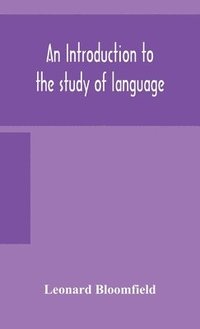 bokomslag An introduction to the study of language