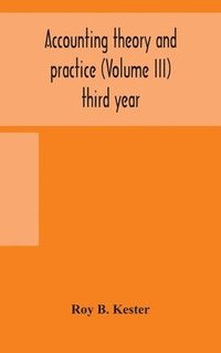 bokomslag Accounting theory and practice (Volume III) third year