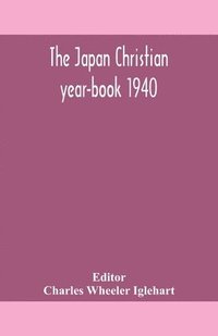 bokomslag The Japan Christian year-book 1940