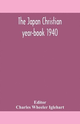 bokomslag Japan Christian year-book 1940