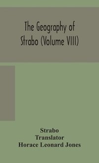 bokomslag The geography of Strabo (Volume VIII)