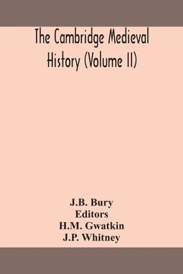 The Cambridge medieval history (Volume II) 1