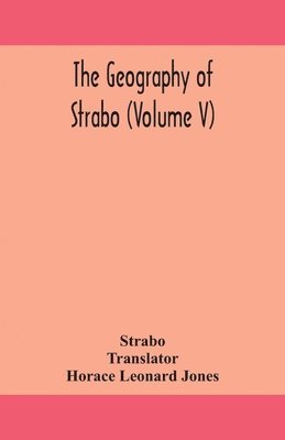 geography of Strabo (Volume V)