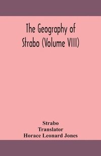 bokomslag The geography of Strabo (Volume VIII)