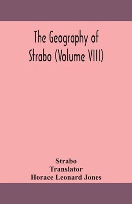 bokomslag The geography of Strabo (Volume VIII)