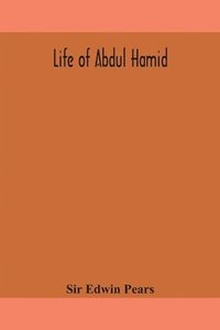 bokomslag Life of Abdul Hamid