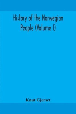 bokomslag History of the Norwegian people (Volume I)