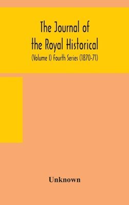 The journal of the Royal Historical and Archaeological association of Ireland 1