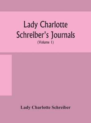 Lady Charlotte Schreiber's journals 1