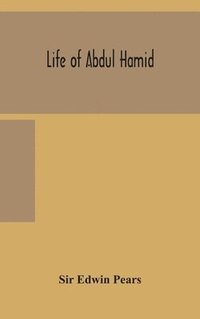 bokomslag Life of Abdul Hamid