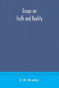 bokomslag Essays on truth and reality