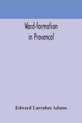 bokomslag Word-formation in Provenal