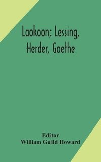 bokomslag Laokoon; Lessing, Herder, Goethe