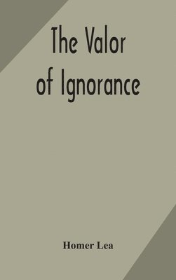bokomslag valor of ignorance