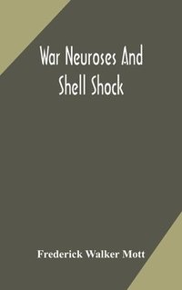 bokomslag War neuroses and shell shock