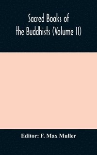 bokomslag Sacred Books of the Buddhists (Volume II)