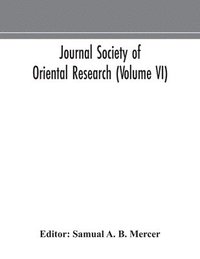 bokomslag Journal Society of Oriental Research (Volume VI)