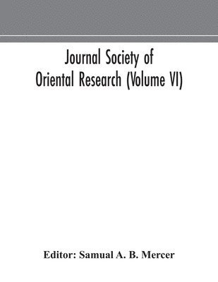 bokomslag Journal Society of Oriental Research (Volume VI)