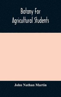bokomslag Botany for agricultural students