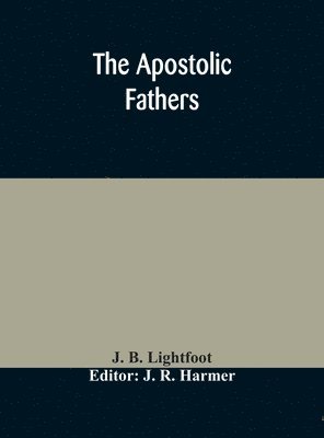 The Apostolic fathers 1