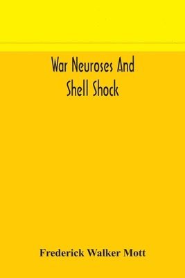 bokomslag War neuroses and shell shock