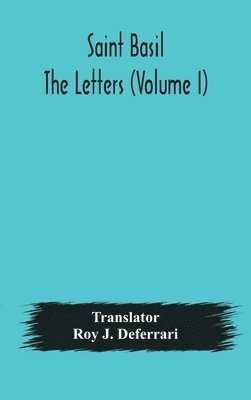 Saint Basil The Letters (Volume I) 1
