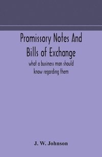bokomslag Promissory notes and bills of exchange