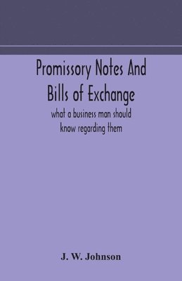bokomslag Promissory notes and bills of exchange