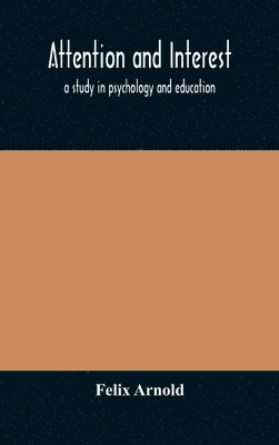 Attention and interest