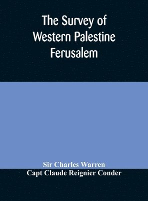 bokomslag The Survey of Western Palestine Ferusalem