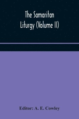 bokomslag The Samaritan Liturgy (Volume II)