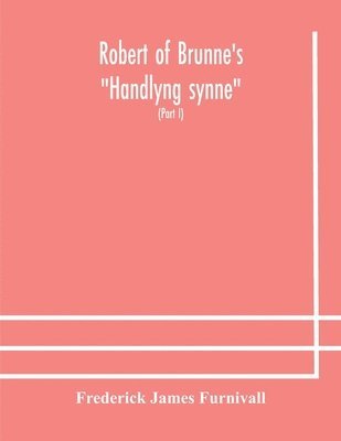 bokomslag Robert of Brunne's Handlyng synne