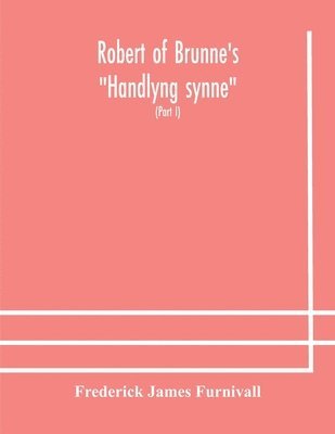 bokomslag Robert of Brunne's &quot;Handlyng synne&quot;