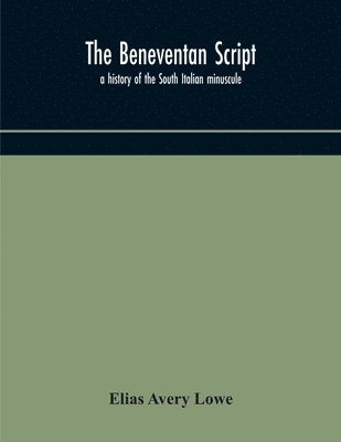 The Beneventan script 1