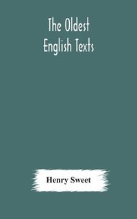 bokomslag The Oldest English texts