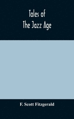 Tales of the jazz age