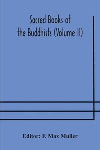 bokomslag Sacred Books of the Buddhists (Volume II)