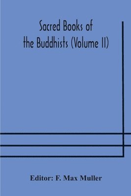 Sacred Books of the Buddhists (Volume II) 1